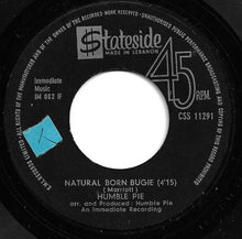 Load image into Gallery viewer, Humble Pie : Natural Born Bugie / Wrist Job (7", Single, Mono)