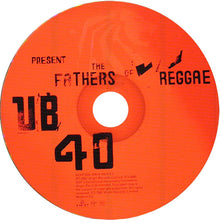 Load image into Gallery viewer, UB40 : Present The Fathers Of Reggae (CD, Album)