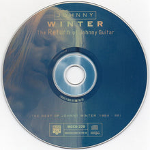 Load image into Gallery viewer, Johnny Winter : The Return Of Johnny Guitar (The Best Of Johnny Winter 1984-86) (CD, Comp)