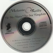 Load image into Gallery viewer, Melanie O'Reilly : Tír Na Mara/The Sea Kingdom (CD, Album)