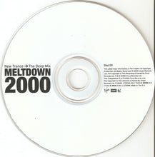 Load image into Gallery viewer, Various : Meltdown 2000: New Trance - The Deep Mix (2xCD, Mixed)