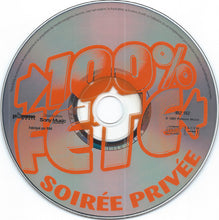 Load image into Gallery viewer, Various : 100% Fête - Soirée Privée (CD, Comp)