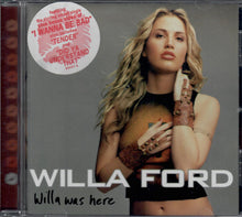 Load image into Gallery viewer, Willa Ford : Willa Was Here (CD, Album, Enh)