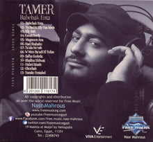 Load image into Gallery viewer, Tamer* : بحبك إنت = Bahebak Enta (CD, Album)