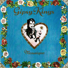 Load image into Gallery viewer, Gipsy Kings : Mosaique (CD, Album, RE)