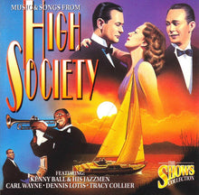 Load image into Gallery viewer, Kenny Ball & His Jazzmen*, Carl Wayne, Dennis Lotis, Tracy Collier, The West End Orchestra, Matthew Freeman (3) : Music & Songs From High Society (CD, Album)