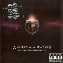 Load image into Gallery viewer, Angels & Airwaves : We Don't Need To Whisper (CD, Album)