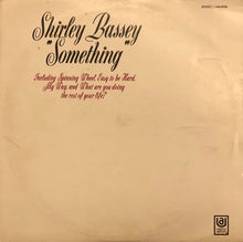 Load image into Gallery viewer, Shirley Bassey : Something / Shirley Bassey Is Really Something (LP, Album, Mono)