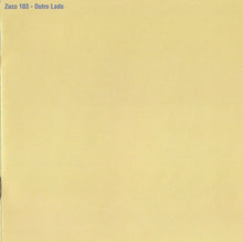 Load image into Gallery viewer, Zuco 103 : Outro Lado (CD, Album, Dig)