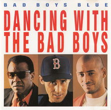 Load image into Gallery viewer, Bad Boys Blue : Dancing With The Bad Boys (CD, Comp)