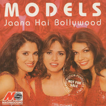 Load image into Gallery viewer, Models (6) : Jaana Hai Bollywood (CD, Album, Promo)