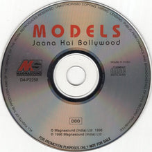 Load image into Gallery viewer, Models (6) : Jaana Hai Bollywood (CD, Album, Promo)