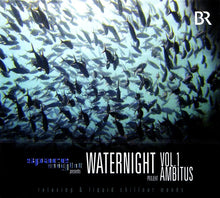 Load image into Gallery viewer, Ambitus : Space Night Presents Waternight Vol. 1 (CD, Album)