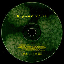 Load image into Gallery viewer, 4 Your Soul : 4 Your Soul (CD, Album, Copy Prot.)