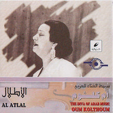 Load image into Gallery viewer, Oum Kolthoum* : الأطلال = Al Atlal (CD, Album, RE)