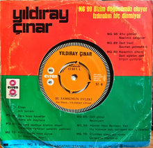Load image into Gallery viewer, Yıldıray Çınar : Karnı Büyük Koca Dünya / Şu Samsunun Evleri (7", Single)