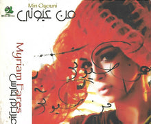 Load image into Gallery viewer, ميريام فارس = Myriam Fares* : من عيوني = Min Oyouni (CD, Album, Dig)