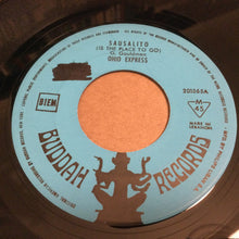 Load image into Gallery viewer, Ohio Express : Sausalito (Is The Place To Go) (7", Single)