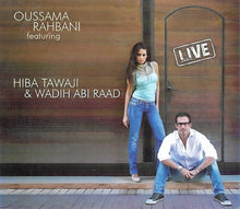 Load image into Gallery viewer, Oussama Rahbani* Featuring Hiba Tawaji* & Wadih Abi Raad* : Live (2xCD, Comp, Dig)