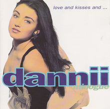 Load image into Gallery viewer, Dannii Minogue : Love And Kisses And... (CD, Album, RE)