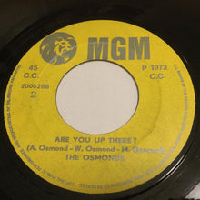 Load image into Gallery viewer, The Osmonds : Goin' Home / Are You Up There? (7", Single)