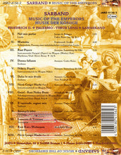 Load image into Gallery viewer, Sarband : Music Of The Emperors (CD, Album)