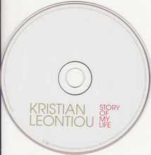 Load image into Gallery viewer, Kristian Leontiou : Story Of My Life (CD, Maxi, Enh)