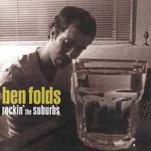 Load image into Gallery viewer, Ben Folds : Rockin' The Suburbs (CD, Album)