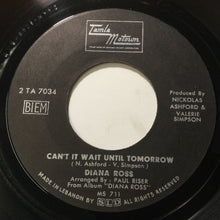 Load image into Gallery viewer, Diana Ross : Ain't No Mountain High Enough / Can't It Wait Until Tomorrow (7", Single)