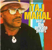 Load image into Gallery viewer, Taj Mahal : Best Of The Private Years (CD, Album, Comp)