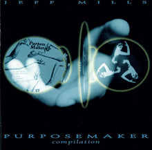 Load image into Gallery viewer, Jeff Mills : Purpose Maker Compilation (CD, Comp, RP)