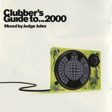 Load image into Gallery viewer, Judge Jules : Clubber's Guide To... 2000 (2xCD, Mixed)