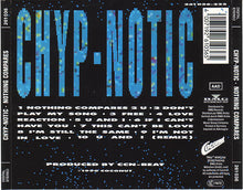 Load image into Gallery viewer, Chyp-Notic : Nothing Compares (CD, Album)