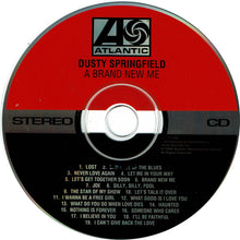 Load image into Gallery viewer, Dusty Springfield : A Brand New Me (CD, Album, RE)