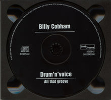 Load image into Gallery viewer, Billy Cobham : Drum 'n' Voice - All That Groove (CD, Album, Dig)