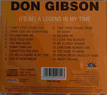 Load image into Gallery viewer, Don Gibson : (I'd Be) A Legend In My Time (CD)