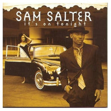 Load image into Gallery viewer, Sam Salter : It's On Tonight (CD, Album)