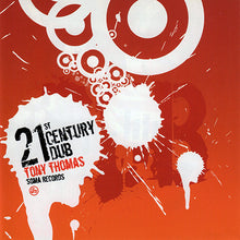 Load image into Gallery viewer, Tony Thomas : 21st Century Dub (CD, Album, Mixed)