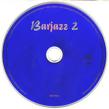 Load image into Gallery viewer, Various : Barjazz 2 (CD, Comp)