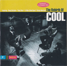 Load image into Gallery viewer, Various : The Rebirth Of Cool (CD, Comp)