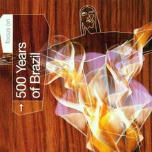 Load image into Gallery viewer, Various : Focus On: 500 Years Of Brazil (CD, Comp)
