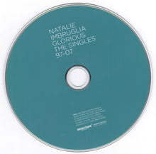 Load image into Gallery viewer, Natalie Imbruglia : Glorious: The Singles 97-07 (CD, Comp)