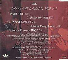 Load image into Gallery viewer, 2 Unlimited : Do What's Good For Me (CD, Single, CD1)