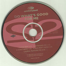 Load image into Gallery viewer, 2 Unlimited : Do What's Good For Me (CD, Single, CD1)