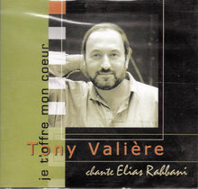 Load image into Gallery viewer, Tony Valiere : Je T'offre Mon Coeur-Chante Elias Rahbani (CD, Album)