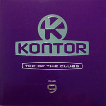 Load image into Gallery viewer, Various : Kontor - Top Of The Clubs Volume 9 (CD, Comp, Enh, Mixed + CD, Comp, Mixed)