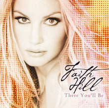 Load image into Gallery viewer, Faith Hill : There You'll Be (CD, Comp)