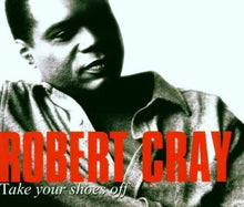 Load image into Gallery viewer, Robert Cray : Take Your Shoes Off (CD, Album, Gat)