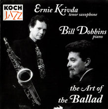 Load image into Gallery viewer, Ernie Krivda, Bill Dobbins : The Art Of The Ballad (CD, Album)