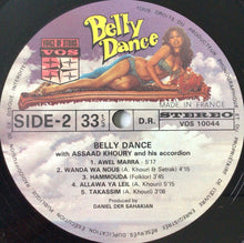 Load image into Gallery viewer, أسعد خوري : Belly Dance With Asaad Khouri And His Accordion (LP)